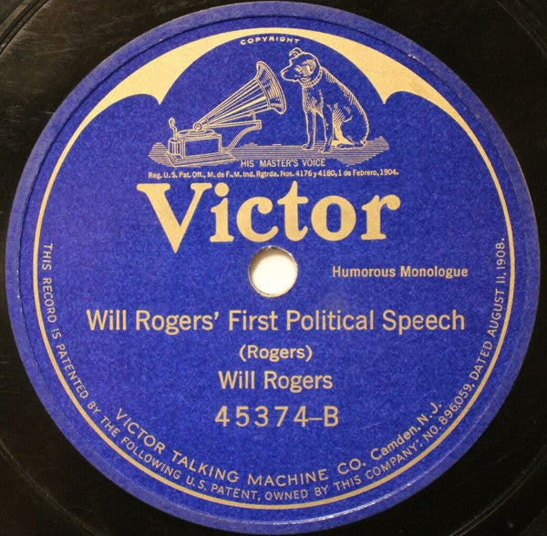 Will Rogers (2) : Will Rogers Talks To The Bankers / Will Rogers' First Political Speech (Shellac, 10")