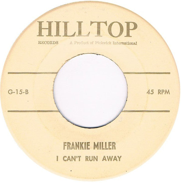 Frankie Miller (2) : I Won't Forget / I Can't Run Away (7", Single)