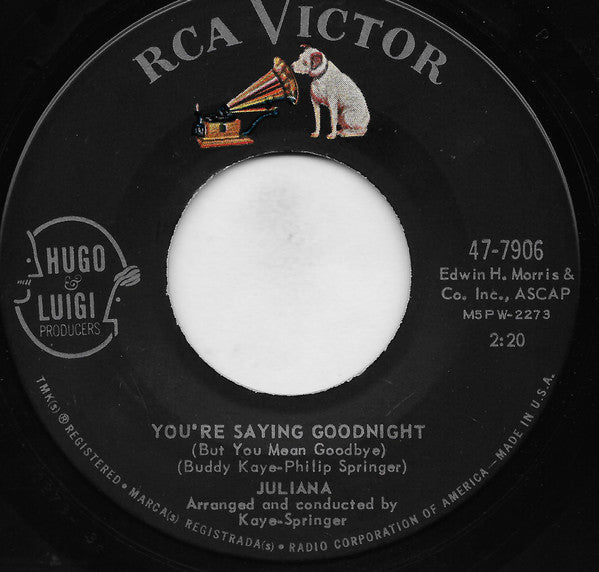 Juliana (16) : You Can Have Any Boy / We're Saying Goodnight (7", Single, Roc)
