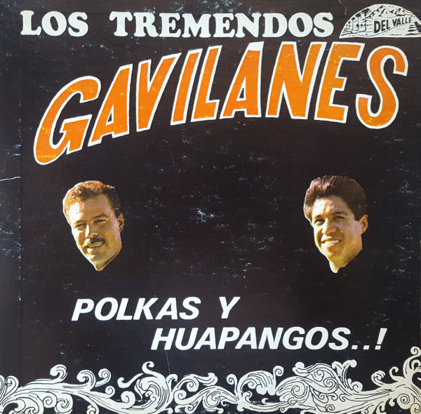 Los Tremendos Gavilanes : Polkas Y Huapangos..! (LP, Album)