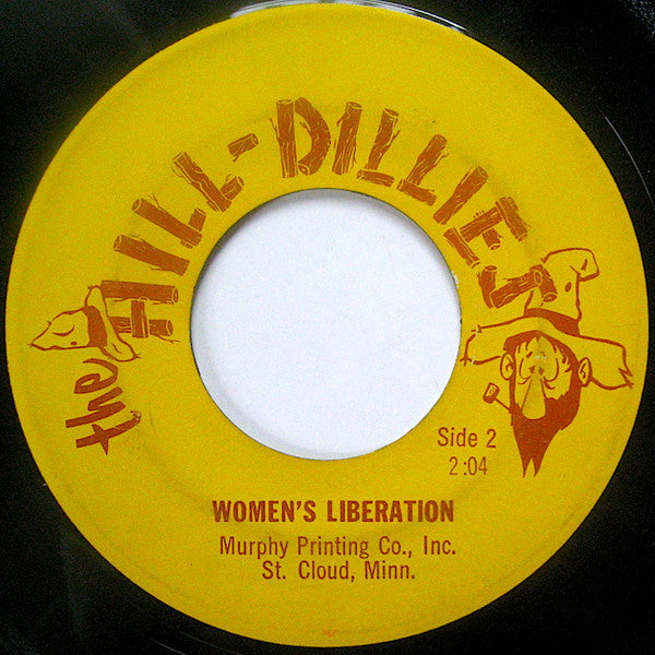 The Hill-Dillies : Super Mayor / Women's Liberation (7")