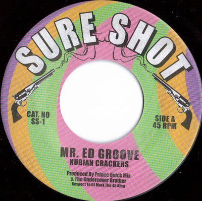 Nubian Crackers : Mr. Ed Groove (7")