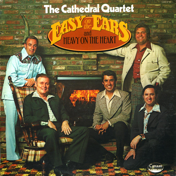 The Cathedrals : Easy On The Ears And Heavy On The Heart (LP, Album)