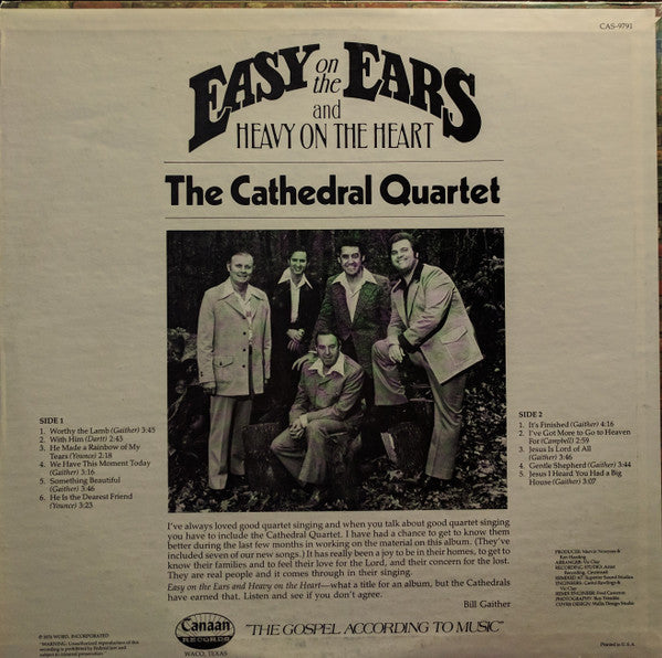 The Cathedrals : Easy On The Ears And Heavy On The Heart (LP, Album)