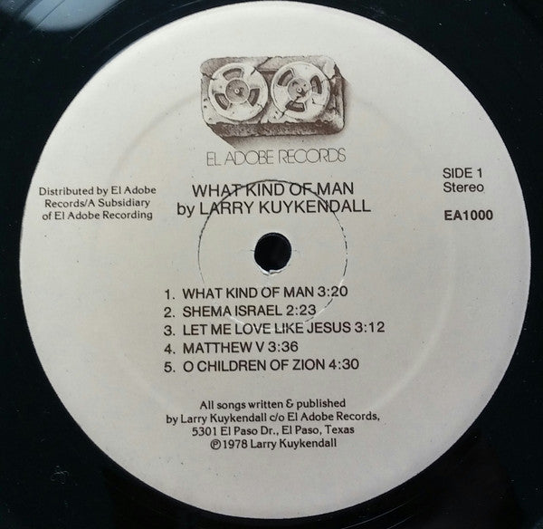 Larry Kuykendall : What Kind Of Man (LP, Album)