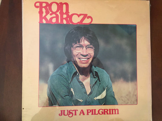 Ron Karcz : Just A Pilgrim (LP, Album)