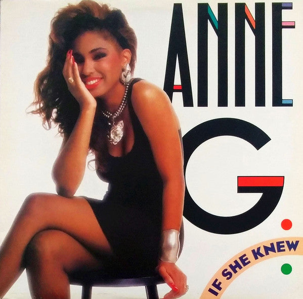 Anne G.* : If She Knew (12")