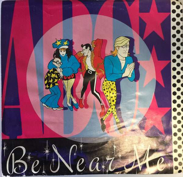 ABC : Be Near Me (7", Single)