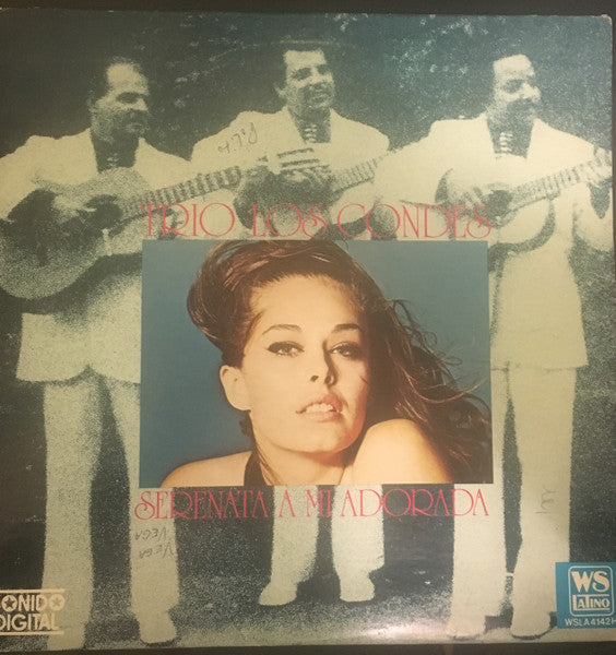 Trio Los Condes : Serenata A Mi Adorada (LP, Album, RE)