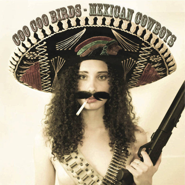 Coo Coo Birds : Mexican Cowboys (LP, Album)