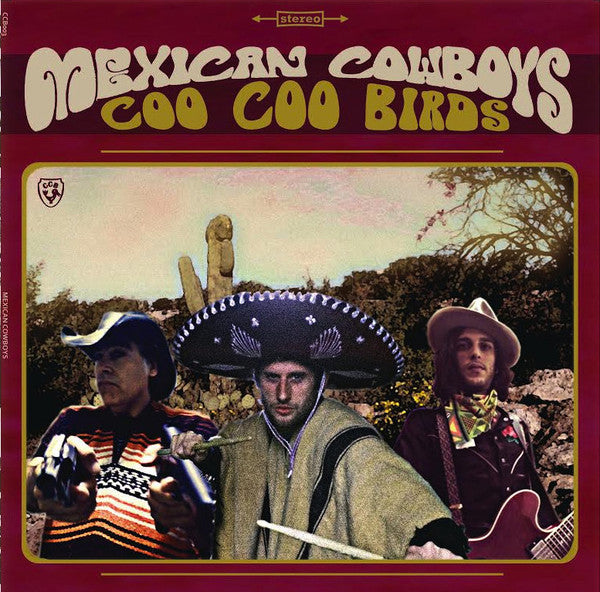 Coo Coo Birds : Mexican Cowboys (LP, Album)