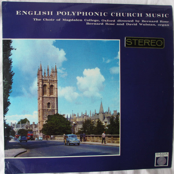 Magdalen College Choir Oxford Directed By Bernard Rose (2), David Wulstan : English Polyphonic Church Music (LP)