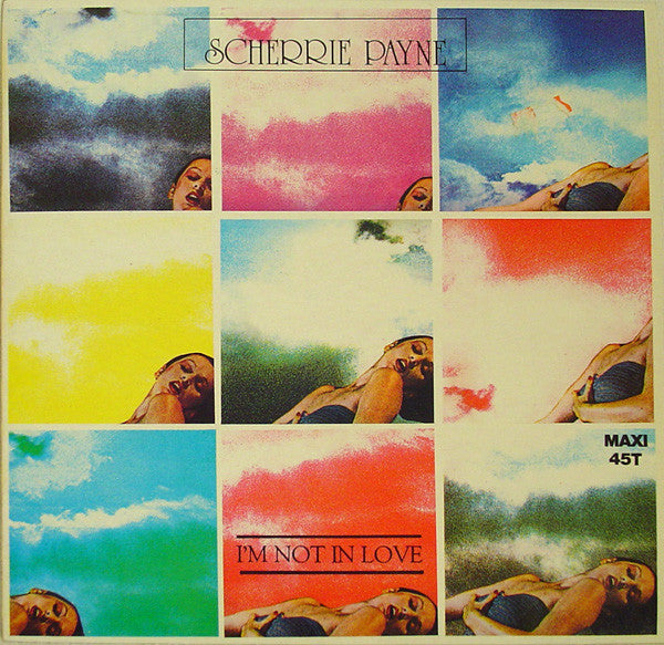 Scherrie Payne : I'm Not In Love (12", Maxi)