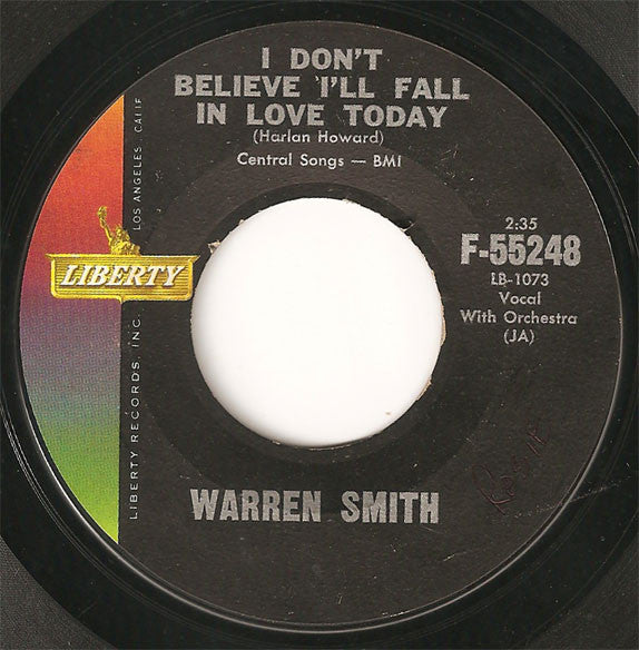 Warren Smith (3) : I Don't Believe I'll Fall In Love Today / Cave In (7", Single)