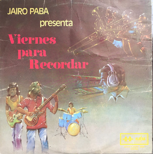 Various : Jairo Paba Presenta Viernes Para Recordar (LP, Comp)