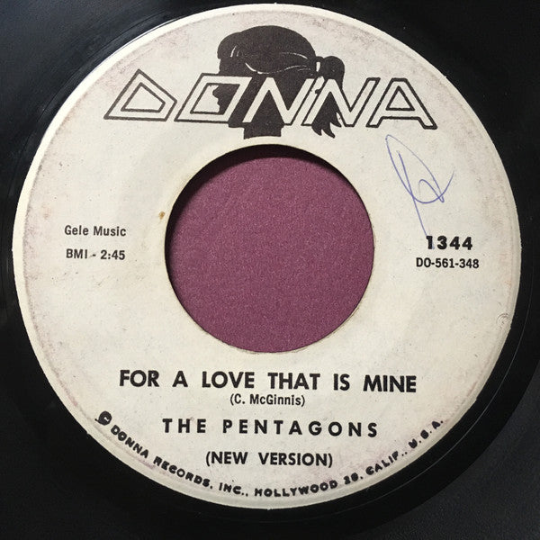 The Pentagons : I Like The Way You Look (At Me) / For A Love That Is Mine (7", Single, Mon)