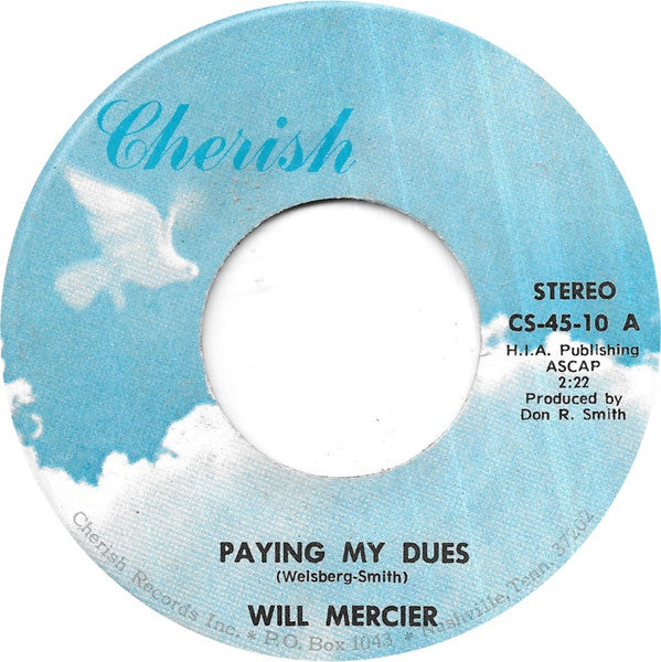 Will Mercier : Paying My Dues (7")