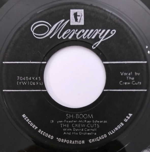 The Crew Cuts : Sh-Boom / I Spoke Too Soon (7")