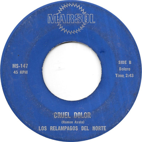Los Relampagos Del Norte : Con La Tinta De Mi Sangre (7")