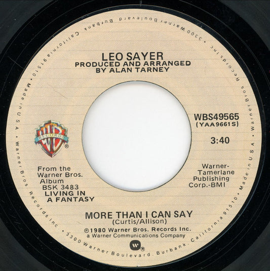 Leo Sayer : More Than I Can Say (7")