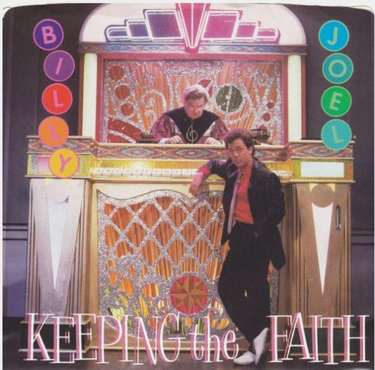 Billy Joel : Keeping The Faith (7", Single, Styrene, Pit)