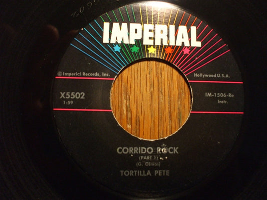 Tortilla Pete : Corrido Rock (Part 1) / Corrido Rock (Part 2) (7", Single)