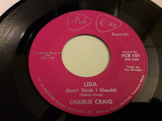 Charlie Craig (2) : Lida (Don't Think I Should) (7", Single)