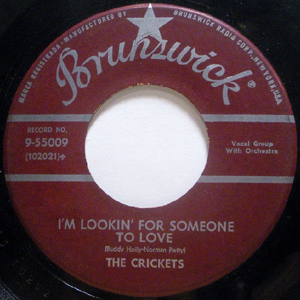 The Crickets (2) : That'll Be The Day / I'm Lookin' For Someone To Love (7", Single, Glo)