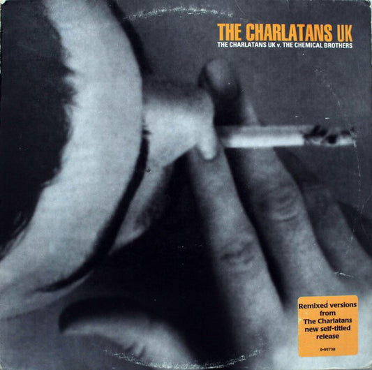 The Charlatans UK* : The Charlatans UK V. The Chemical Brothers (12")