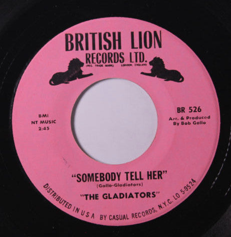 The Gladiators (12) : I'm Gonna Cry / Somebody Tell Her (7", Single)