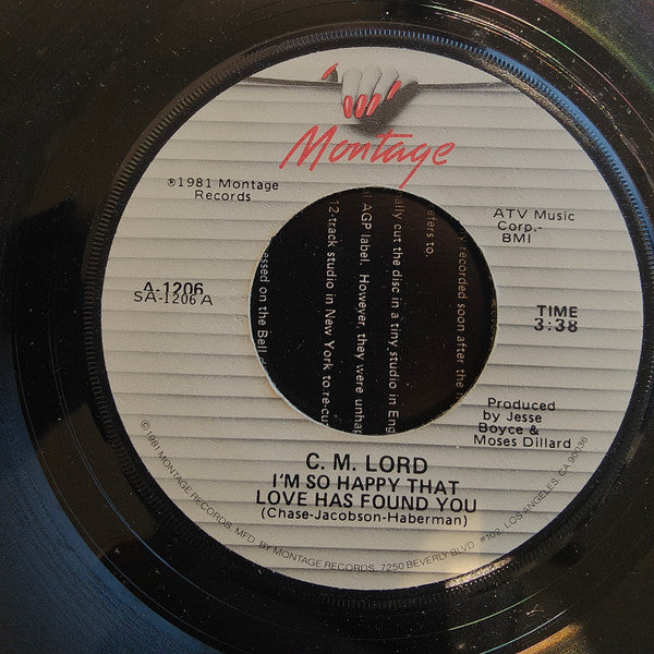 C. M. Lord : I'm So Happy That Love Has Found You (7")