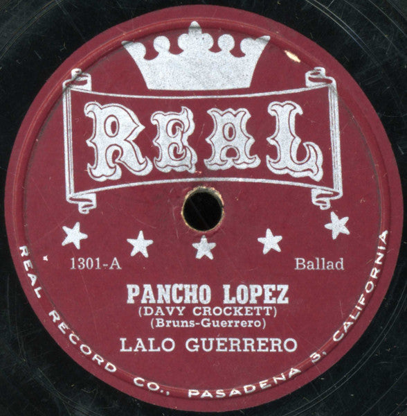 Lalo Guerrero : Pancho Lopez / I'll Never Let You Go (Shellac, 10")