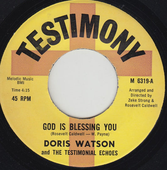 Doris Watson And The Testimonial Echoes : God Is Blessing You (7")