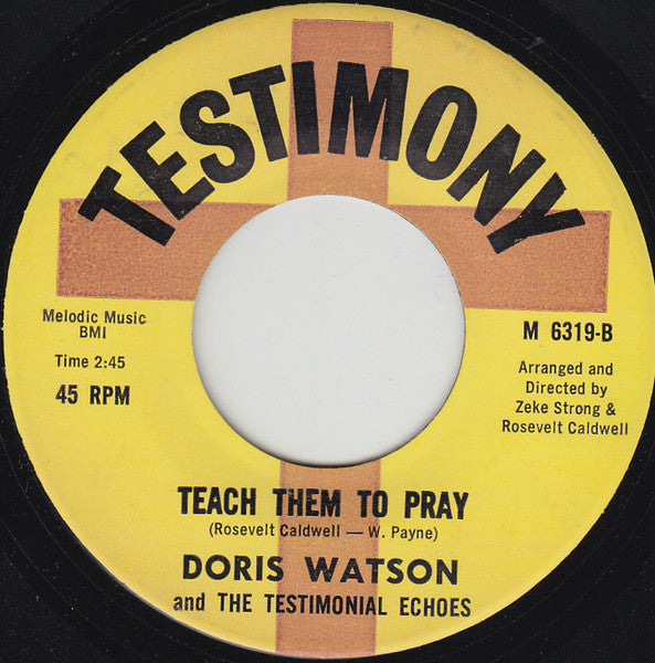 Doris Watson And The Testimonial Echoes : God Is Blessing You (7")