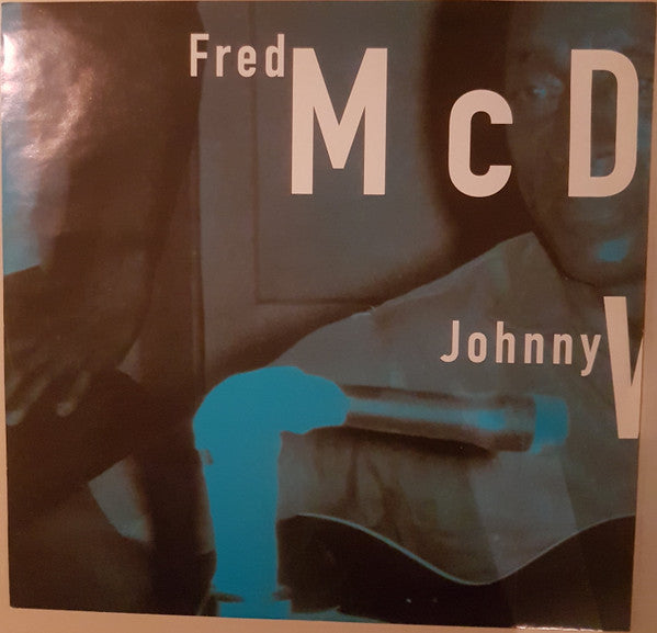 Mississippi Fred McDowell* & Johnny Woods : Mama Says I'm Crazy (LP, Album, RE)