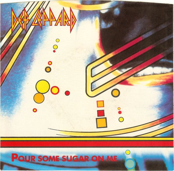 Def Leppard : Pour Some Sugar On Me (7", Single, 49,)