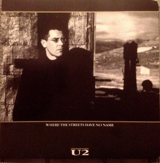 U2 : Where The Streets Have No Name (7", Single, SP )