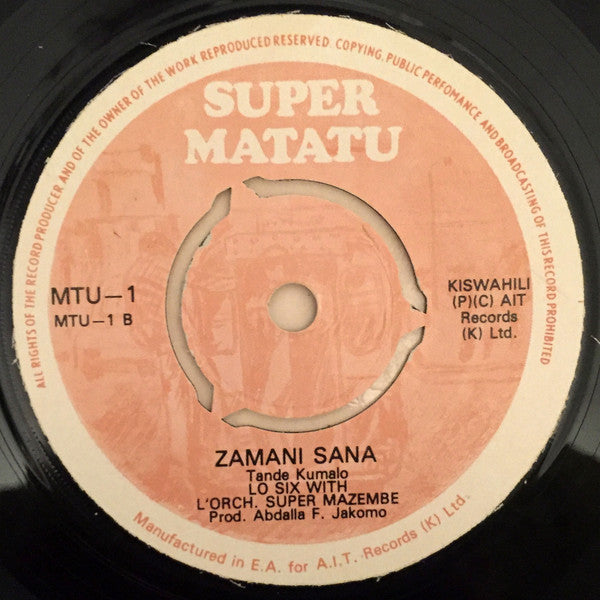 Lo Six with L'Orch. Super Mazembe* : Bwana Nipe Pesa / Zamani Sana (7")