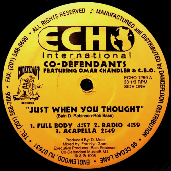 Co-Defendants (2) : Just When You Thought / Get Your Weight Up (12", Maxi, 1st)