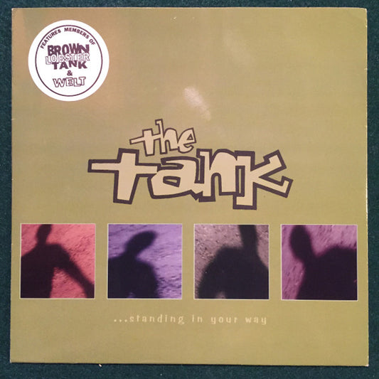 The Tank : ...Standing In Your Way (7", Single, Yel)