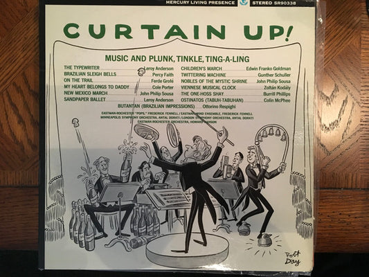 Eastman Wind Ensemble, Eastman-Rochester Orchestra, Minneapolis Symphony Orchestra, London Symphony Orchestra, Eastman-Rochester Orchestra : Curtain Up! Music And Plunk, Tinkle, Ting-A-Ling (LP, Comp)