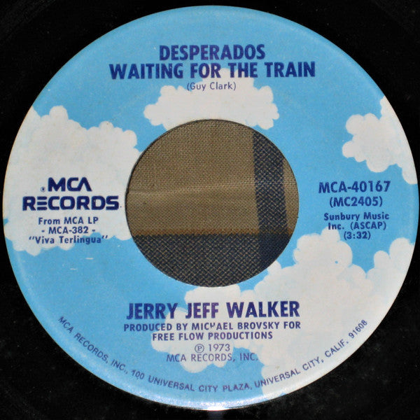 Jerry Jeff Walker : Desperados Waiting For The Train  (7")