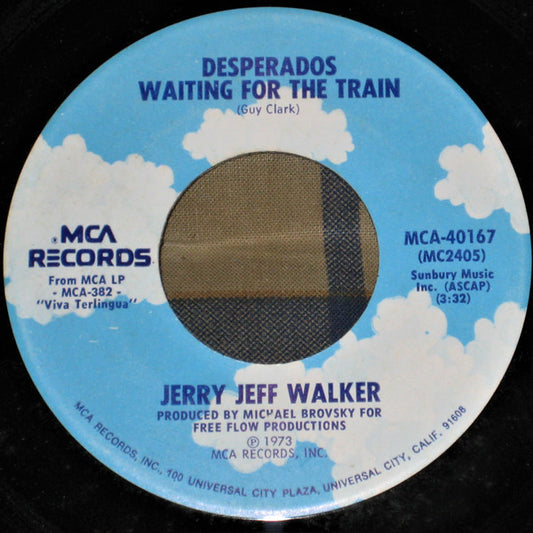 Jerry Jeff Walker : Desperados Waiting For The Train  (7")