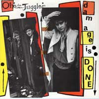 One The Juggler : Damage Is Done (7")