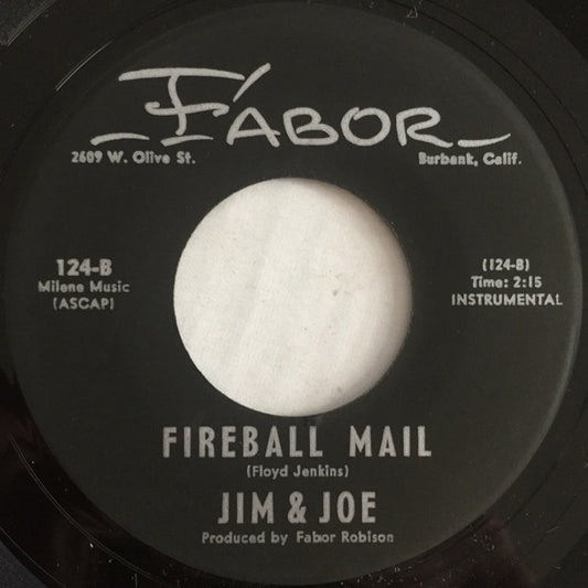 Jim & Joe : Fireball Mail / Daisy Mae (7", Single)
