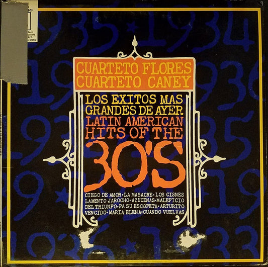 Cuarteto Caney / Cuarteto Flores* : Los Exitos Mas Grandes De Ayer - Latin American Hits Of The 30's (LP, Comp)