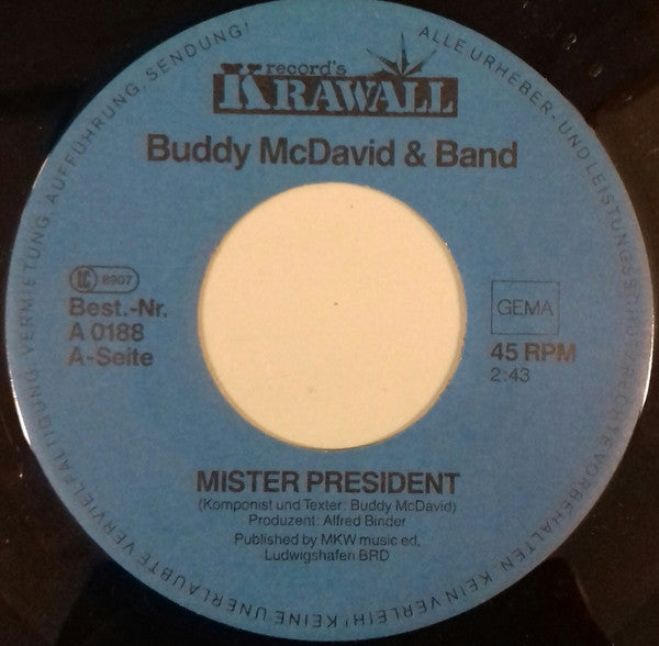 Buddy McDavid (2) : Mister President (7", Single)