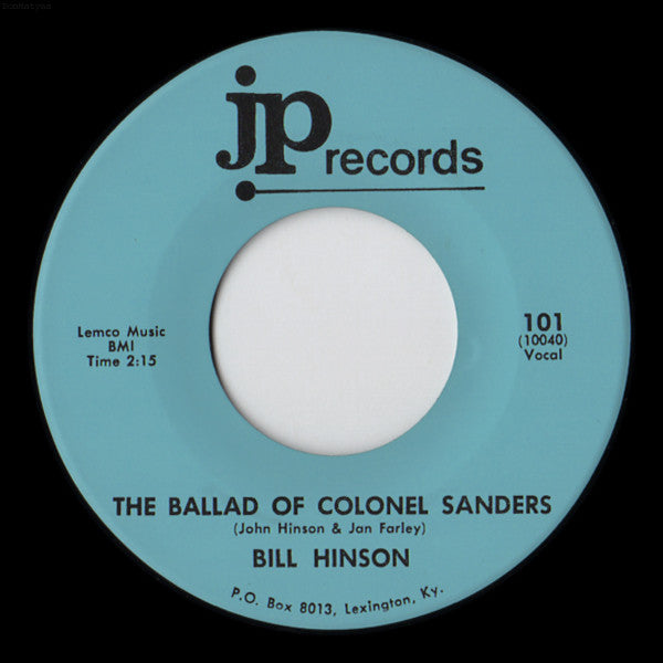 Bill Hinson (3) : The Ballad Of Colonel Sanders (7")