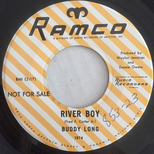 Buddy Long (2) : River Boy / Walk My Loneliness Home (7", Promo)