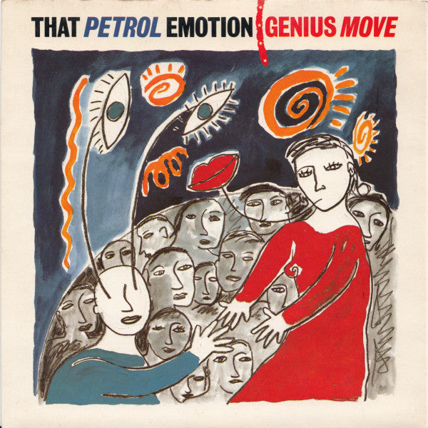 That Petrol Emotion : Genius Move (7", Single)